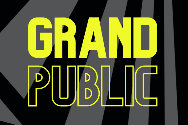 GRAND PUBLIC